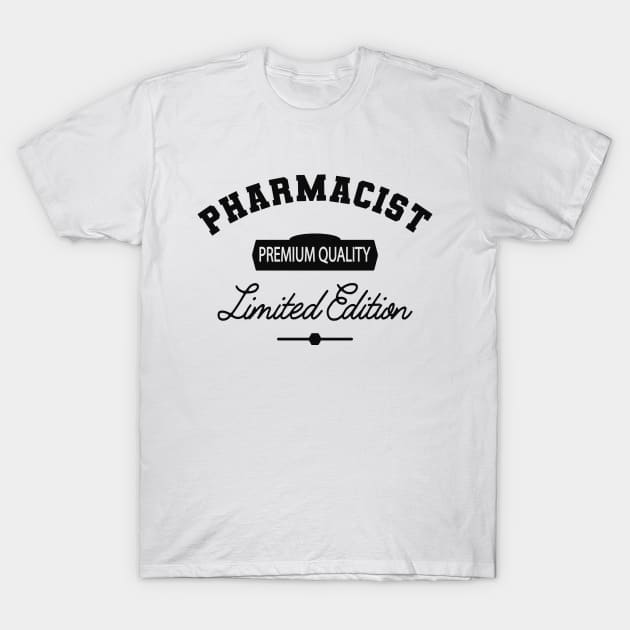 Pharmacist - Premium Quality Limited Edition T-Shirt by KC Happy Shop